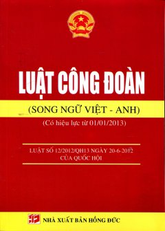 Luật Công Đoàn (Song Ngữ Việt – Anh)