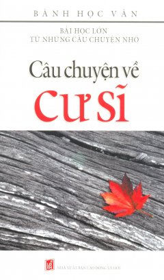 Câu Chuyện Về Cư Sĩ – Tái bản 09/2008