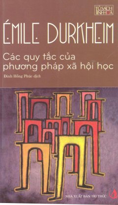 Các Quy Tắc Của Phương Pháp Xã Hội Học