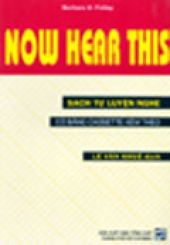 Now Hear This – Sách Tự Luyện Nghe