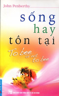 Sống Hay Tồn Tại