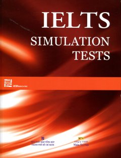 IELTS Simulation Tests (Kèm 1 Mp3)