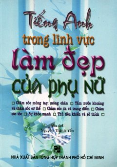 Tiếng Anh Trong Lĩnh Vực Làm Đẹp Của Phụ Nữ