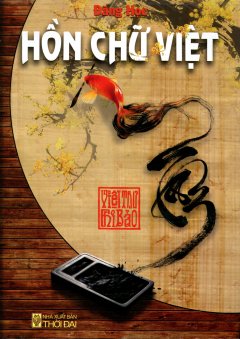 Hồn Chữ Việt – Tái bản 02/2013