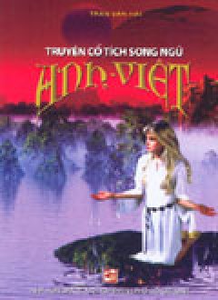 Truyện Cổ Tích Song Ngữ Anh – Việt