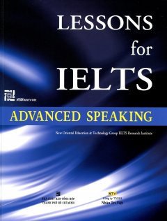 Lessons For IELTS – Advanced Speaking (Kèm 1 MP3)