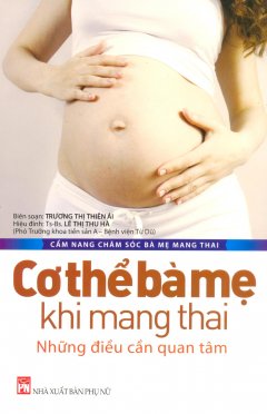 Cơ Thể Bà Mẹ Khi Mang Thai