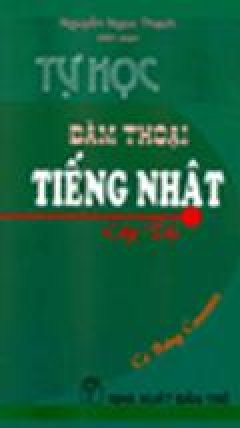 Tự Học Đàm Thoại Tiếng Nhật Cấp Tốc