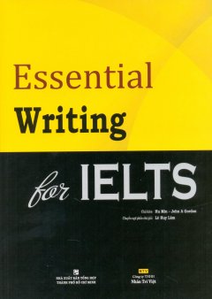 Essential Writing For IELTS – Tái bản 12/12/2012