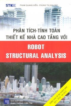 Phân Tích – Tính Toán Thiết Kế Nhà Cao Tầng Với Robot Structural Analysis
