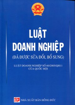 Luật Doanh Nghiệp (Đã Được Sửa Đổi, Bổ Sung) – Tái bản 04/13/2013