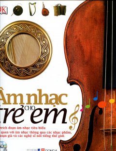 Âm Nhạc Cho Trẻ Em (Kèm 1 CD)