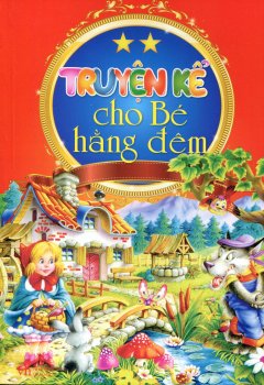 Truyện Kể Cho Bé Hằng Đêm – Tập 2