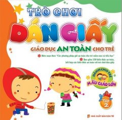 Trò Chơi Dán Giấy – Dành Cho Trẻ Mẫu Giáo Lớn (Tập 2)