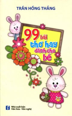 99 Bài Thơ Hay Dành Cho Bé