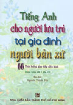 Tiếng Anh Cho Người Lưu Trú Tại Gia Đình Người Bản Xứ