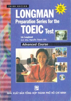 Longman Preparation Series For The TOEIC Test – Advanced Course (Kèm 1 CD)