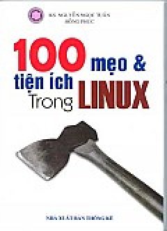 100 Mẹo Vặt Và Tiện Ích Trong Linux