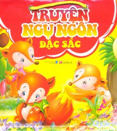 Truyện Ngụ Ngôn Đặc Sắc (Túi 6 Cuốn)