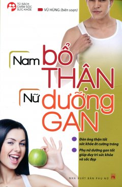 Nam Bổ Thận, Nữ Dưỡng Gan