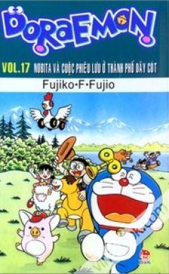 Doraemon – Vol.17 – Nobita Và Cuộc Phiêu Lưu Ở Thành Phố Dây Cót – Tái bản 10/2011