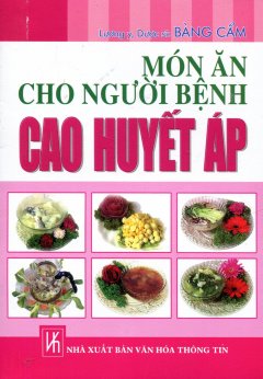 Món Ăn Cho Người Bệnh Cao Huyết Áp