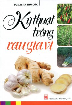 Kỹ Thuật Trồng Rau Gia Vị