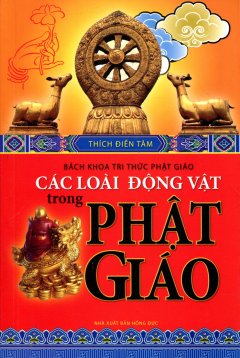 Bách Khoa Tri Thức Phật Giáo – Các Loài Động Vật Trong Phật Giáo