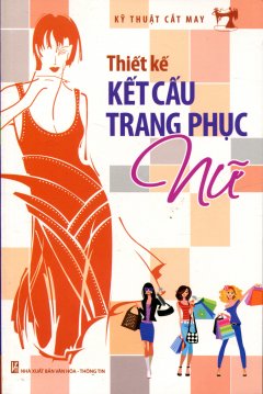 Thiết Kế Kết Cấu Trang Phục Nữ