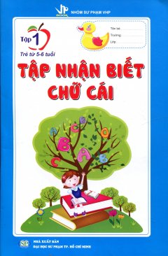 Tập Nhận Biết Chữ Cái  – Tập 1 (Trẻ Từ 5-6 Tuổi)