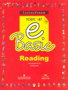 LinguaForum TOEFL iBT e Basic – Reading – Tái bản 10/11/2011