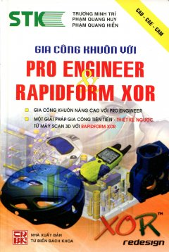 Gia Công Khuôn Với Pro Engineer Và RapidFrom Xor
