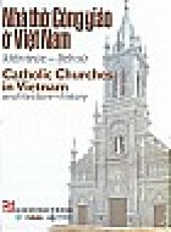 Nhà thờ Công giáo ở Việt Nam – Tái bản 09/04/2004