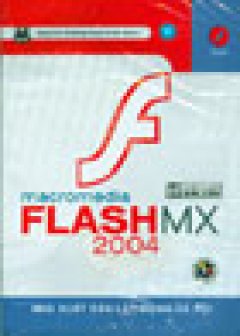 Macromedia FlashMX 2004 (Ấn Bản Dành Cho Sinh Viên – Có CD Bài Tập Kèm Theo Sách)