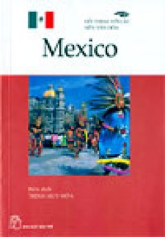 Mexico – Đối Thoại Với Các Nền Văn Hoá