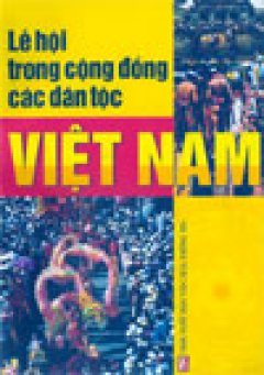 Lễ hội trong cộng đồng các dân tộc Việt Nam