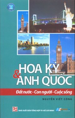 Hoa Kỳ Và Anh Quốc – Đất Nước Con Người Và Cuộc Sống