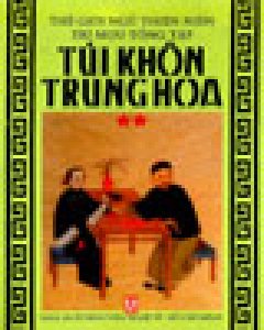 Túi Khôn Trung Hoa, Bộ 2 Cuốn (Thế Giới Ngũ Thiên Niên – Trí Mưu Tổng Tập)