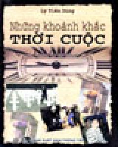 Những Khoảnh Khắc Thời Cuộc