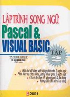 Lập trình song ngữ Pascal & Visual Basic (tập 2)