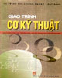 Giáo Trình Cơ Kỹ Thuật – Tái bản 2004