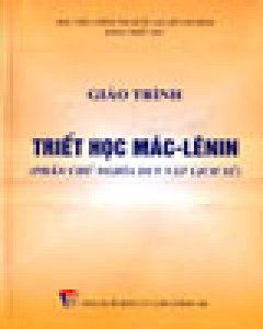 Giáo Trình Triết Học Mác-Lênin – Tái bản 2006