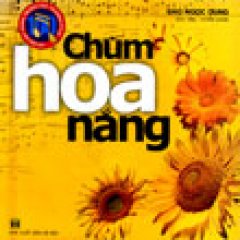 Chùm Hoa Nắng (100 Bài Hát Dùng Trong Các Trường PTCS)