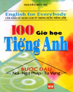 100 Giờ Học Tiếng Anh