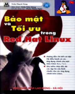 Bảo Mật Và Tối Ưu Trong Red Hat Linux