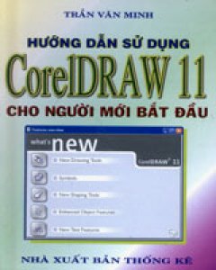 Hướng Dẫn Sử Dụng CorelDraw 11 Cho Người Mới Bắt Đầu