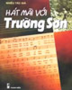 Hát Mãi Với Trường Sơn