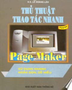 Thủ Thuật Thao Tác Nhanh Tin Học – PageMaker 7.0