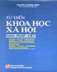 Từ Điển Khoa Học Xã Hội Anh – Pháp – Việt (Khoảng 70.000 Từ)