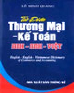 Từ Điển Thương Mại – Kế Toán Anh – Anh – Việt